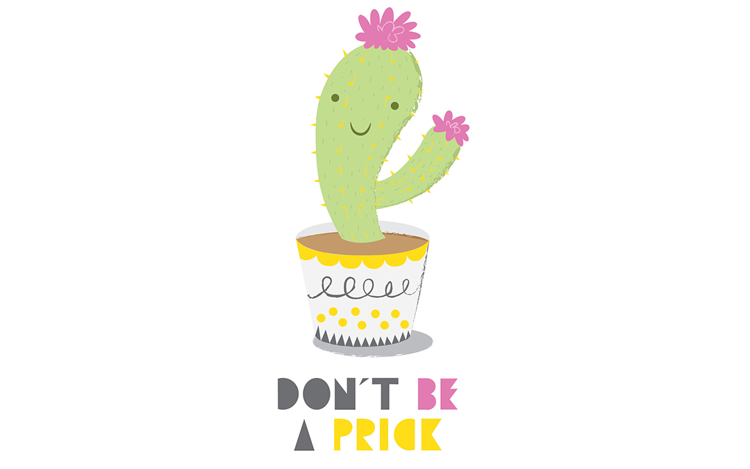 Don’t be a Prick